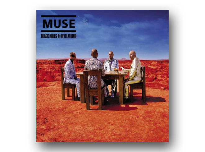 Muse - Black Holes And Revelations, 2006