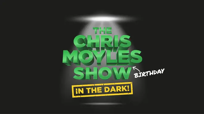 The Chris Moyles birthday show  to take place in the dark