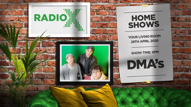 Listen to DMA'S 2020 O2 Academy Brixton gig in Radio X Home Shows