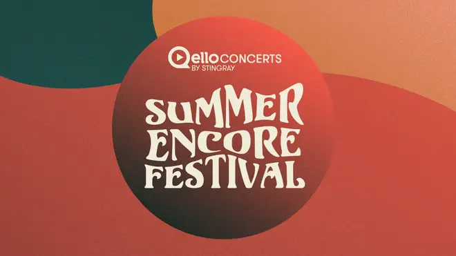 Qello Concerts by Stingray have announced Summer Encore Festival