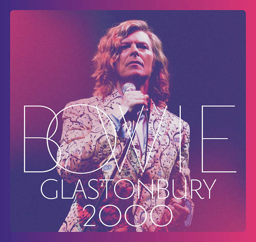 David Bowie Glastonbury 2000 album and DVD artwork