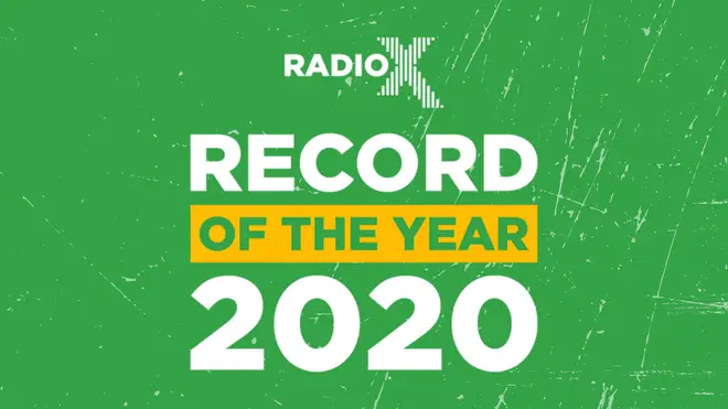 Radio X wants you to choose the Record Of The Year 2020