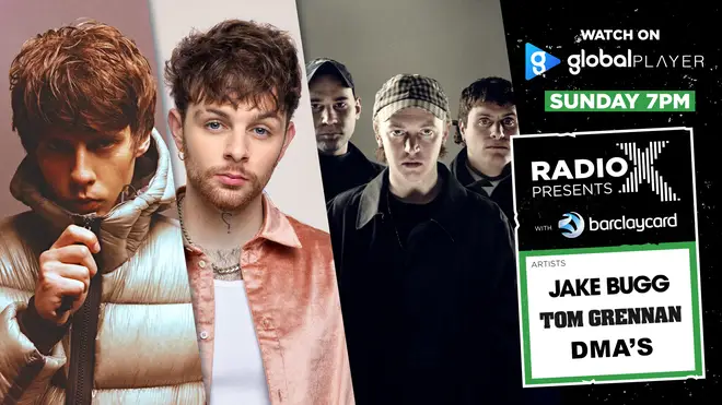 Radio X Presents Jake Bugg, Tom Grennan and DMA’S with Barclaycard
