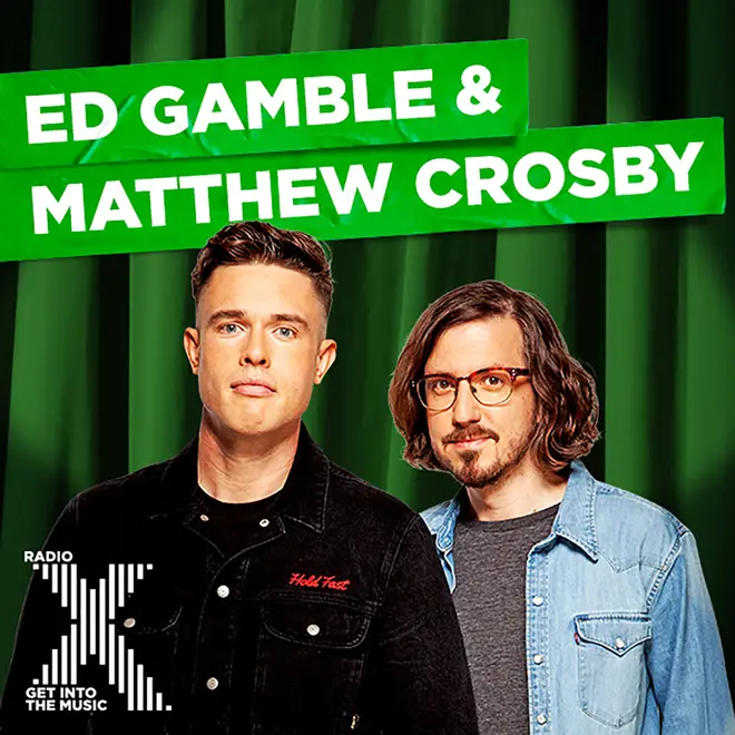 Ed Gamble & Matthew Crosby on Radio X podcast