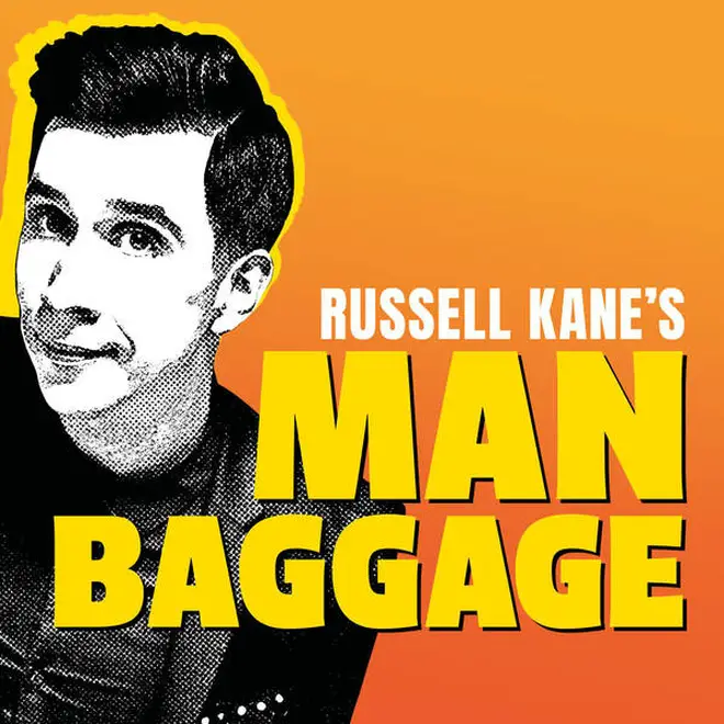 Russell Kane's Man Baggage podcast