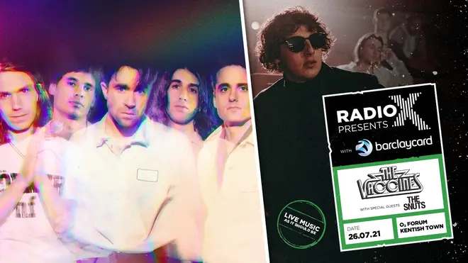 Radio X Presents The Vaccines & special guests The Snuts with Barclaycard