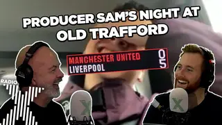 Toby and Dom call up producer Sam for a chat after the Liverpool Man Utd game