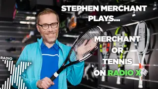 Stephen Merchant plays Merchant or Tennis on Radio X