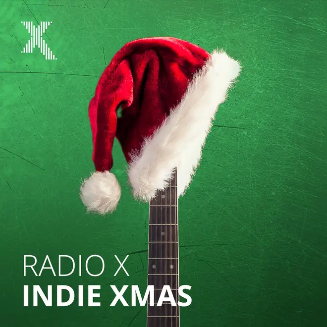 Radio X Indie Xmas Live Playlist