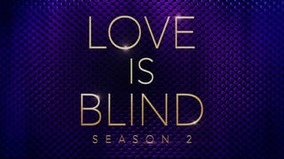 Love Is Blind season 2 is coming to Netflix