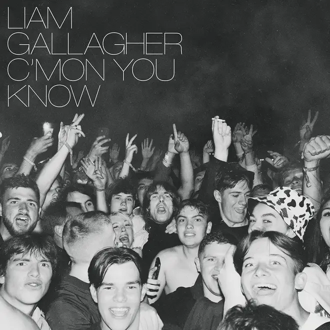 Liam Gallagher's C'Mon You Know album is released on 27th May.