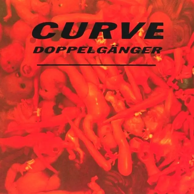 Curve - Doppleganger