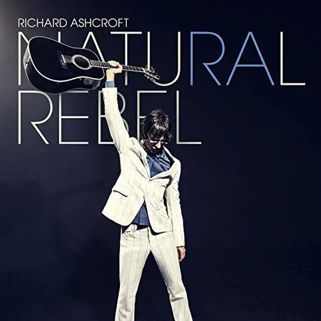 Richard Ashcroft - Natural Rebel cover