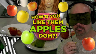 Dom tries to guess the brand of apples