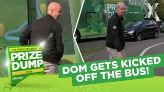 Dom gets kicked off the Prize Dump Tour Bus!