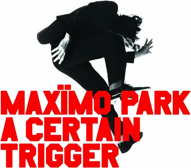 Maximo Park - A Certain Trigger album cover artwork