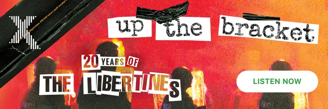 All episodes of the Up The Bracket: 20 Years Of The Libertines podcast are available now on Global Player