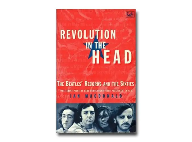 Ian MacDonald - Revoution In The Head: The Beatles' Records And The Sixties (1994)