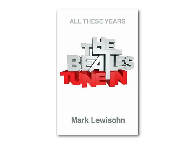 Mark Lewisohn - The Beatles: All These Years Volume One