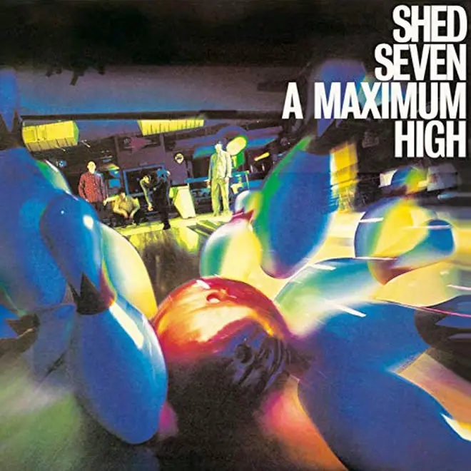 Shed Seven - A Maximum High album cover