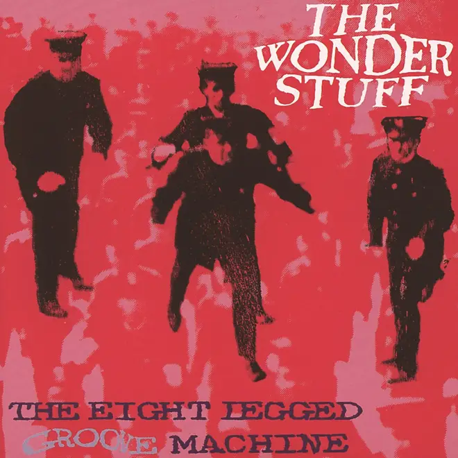 The Wonder Stuff - The Eight Legged Groove Machine