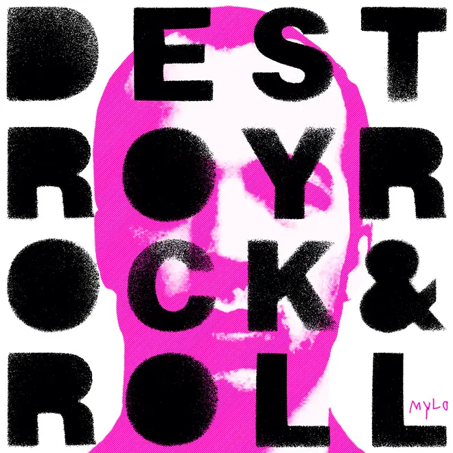 Mylo - Destroy Rock 'N' Roll cover art