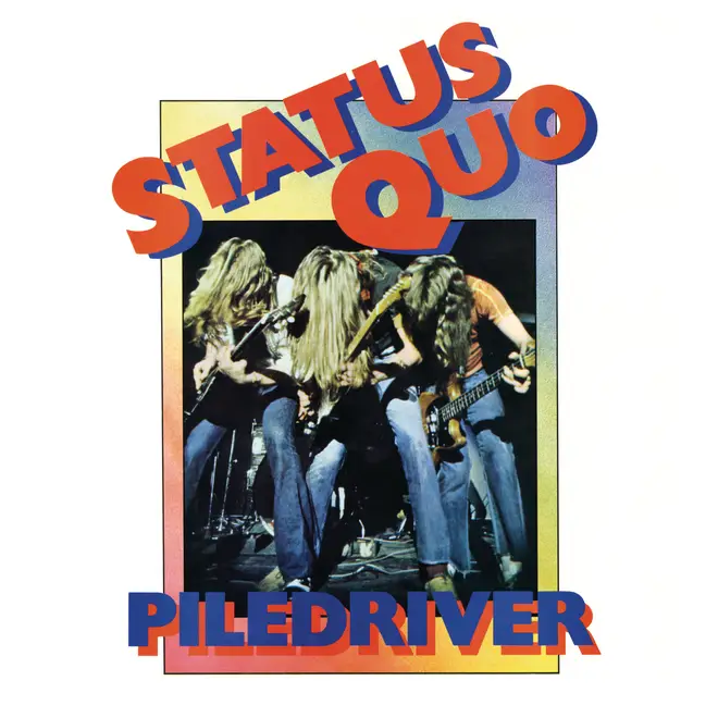 Status Quo - Piledriver cover art