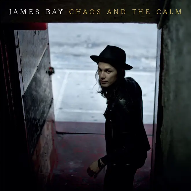 James Bay - Chaos And The Calm cover art