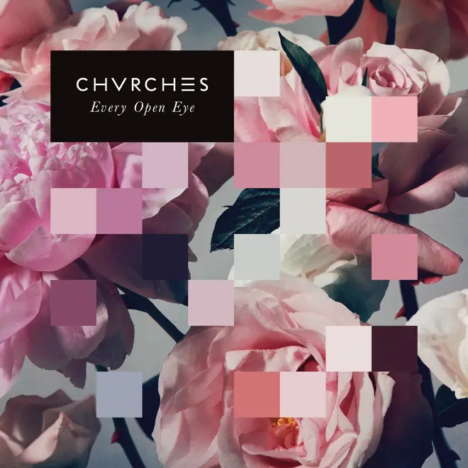 CHVRCHES - Every Open Eye cover art