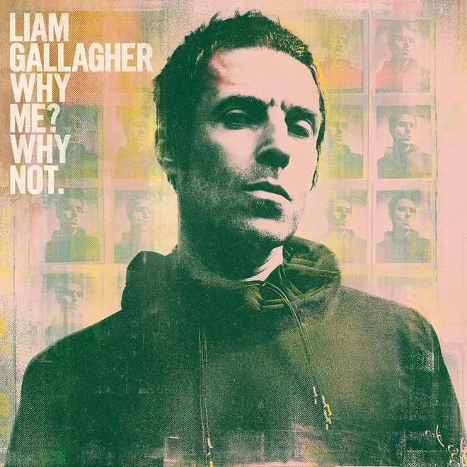 Liam Gallagher - Why Me. Why Not? album cover
