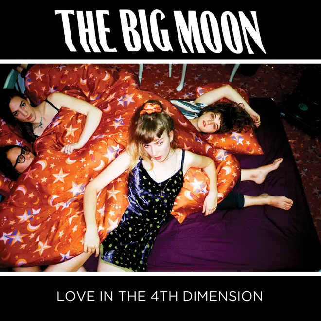 The Big Moon – Love In The 4th Dimension cover art