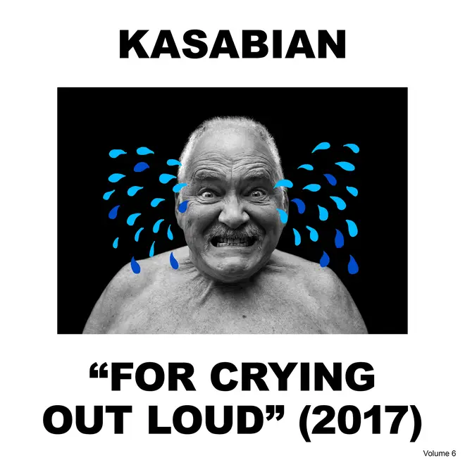 Kasabian - For Crying Out Loud cover art