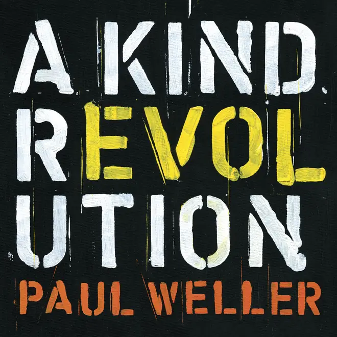 Paul Weller - A Kind Revolution cover art