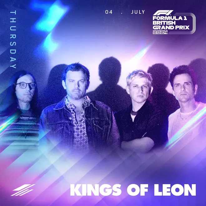Kings of Leon will play the Formula 1 British Grand Prix Opening Concert