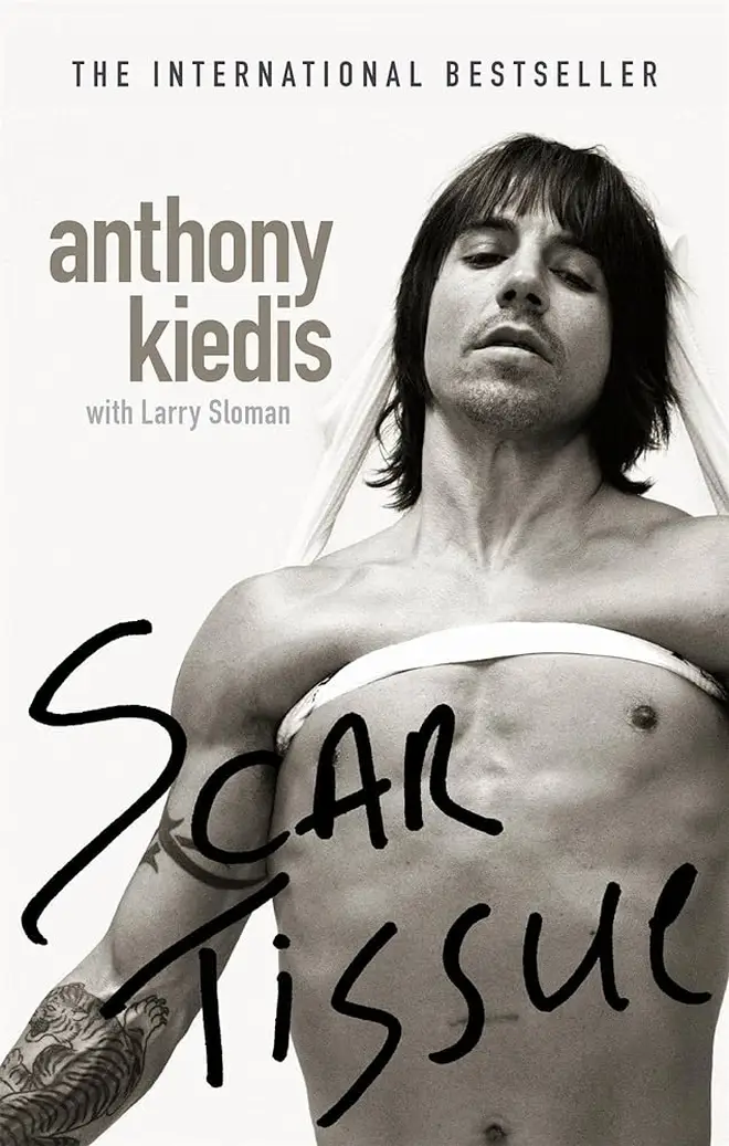 Anthony Kiedis' Scar Tissue memoir with Larry Sloman was released in 2004