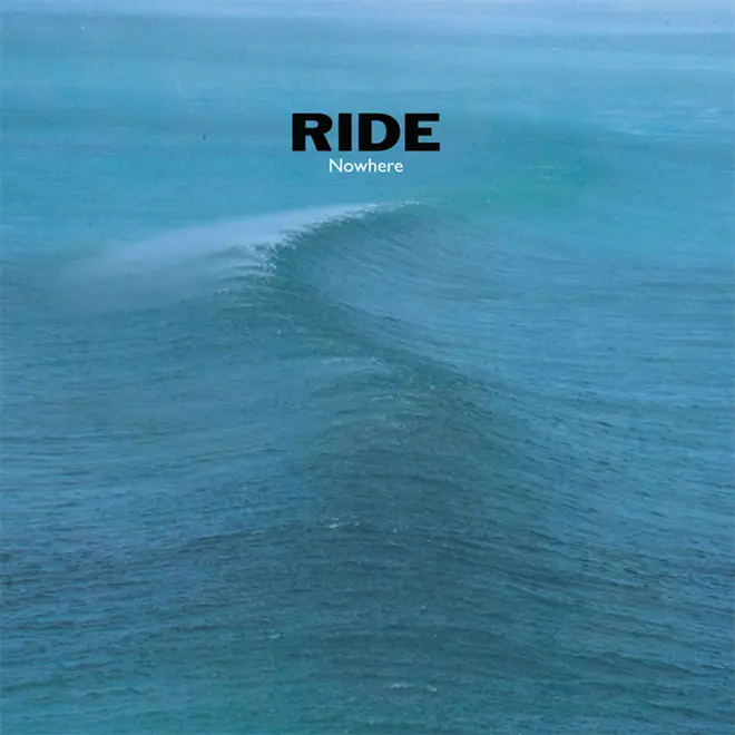 Ride - Nowhere album artwork