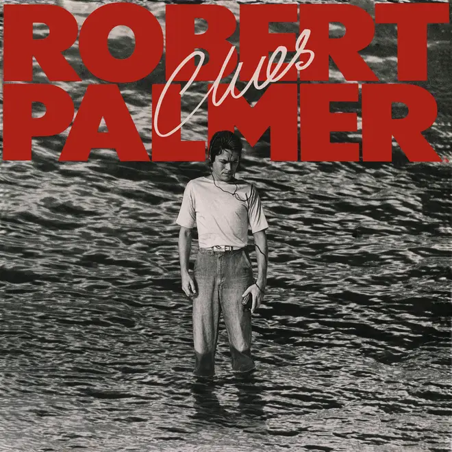 Robert Palmer - Clues album artwork