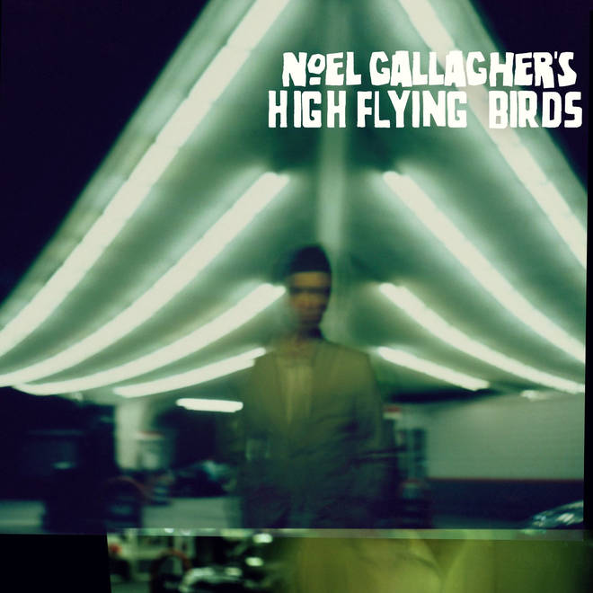 Noel Gallagher's High Flying Birds debut album